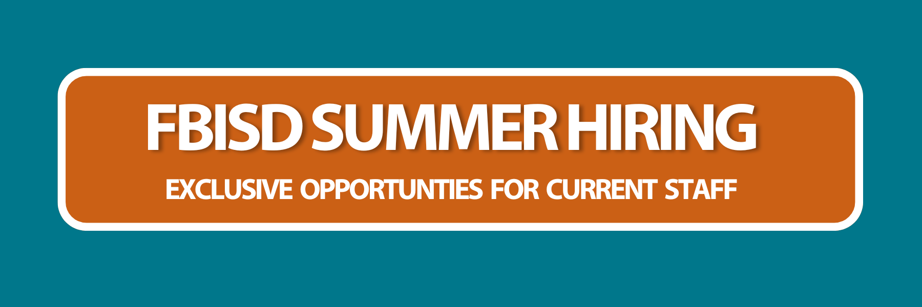 FBISD Summer Hiring Header
